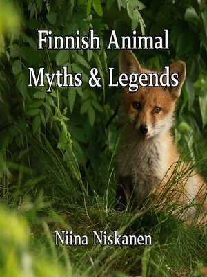 cover image of Finnish Animal Myths and Legends